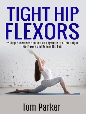 cover image of TIGHT HIP FLEXORS